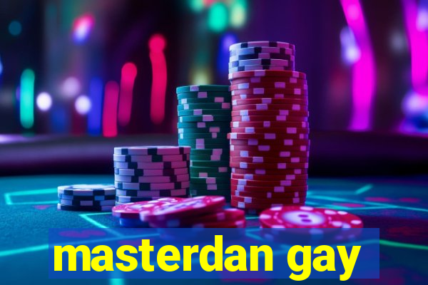 masterdan gay